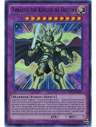 Timaeus the Knight of Destiny - DRL3-EN055 - Ultra Rare 1st Edition