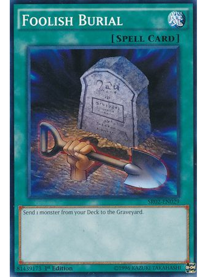 Foolish Burial - SR02-EN029 - Common 1st Edition 1