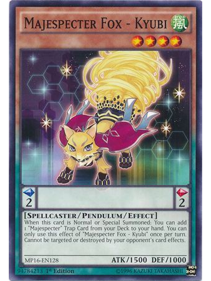 Majespecter Fox - Kyubi - MP16-EN128 - Common 1st Edition 1