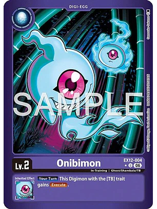 EX12-004 (Limited Foil) Onibimon