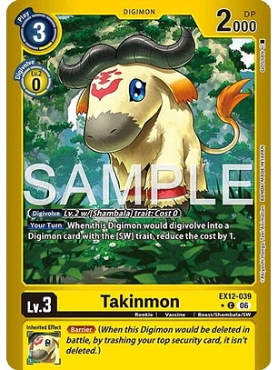 EX12-039 (Limited Foil) Takinmon