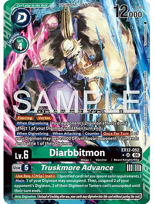 EX12-052 (Alternate Art) Diarbbitmon/Truskmore Advance