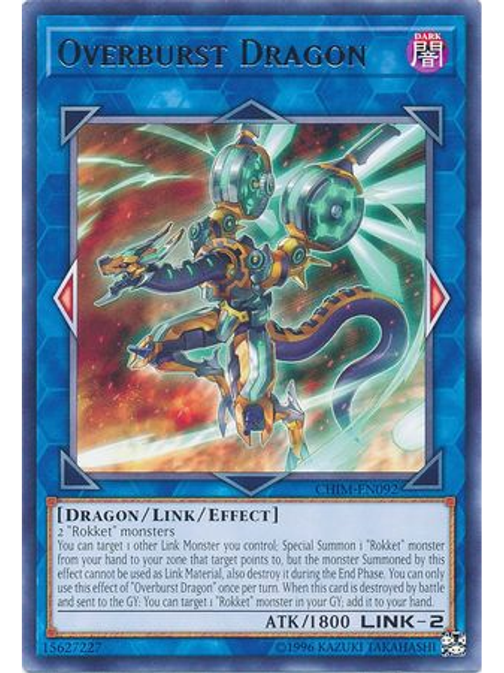 Overburst Dragon - CHIM-EN092 - Rare Unlimited 1