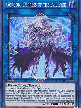 Gorgon, Empress of the Evil Eyed - CHIM-EN048 - Super Rare Unlimited