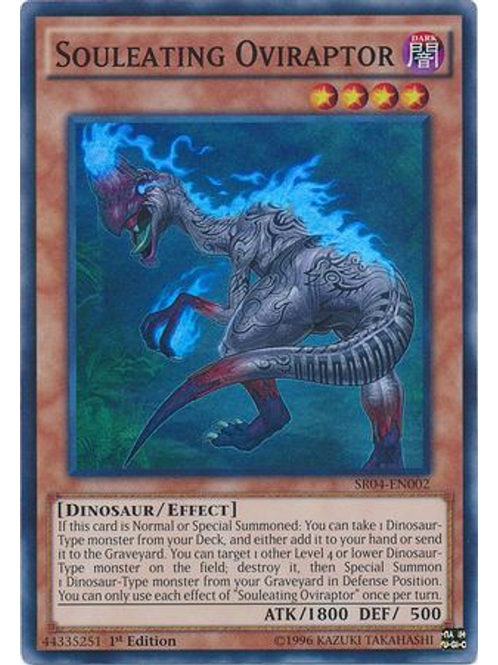 Souleating Oviraptor - SR04-EN002 - Super Rare 1st Edition 1