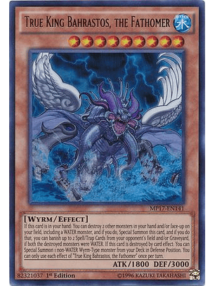 True King Bahrastos, the Fathomer - MP17-EN141 - Ultra Rare 1st Edition
