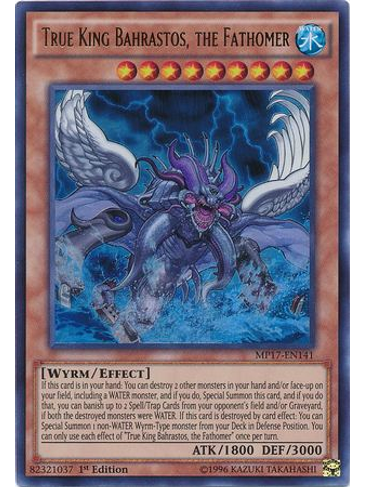True King Bahrastos, the Fathomer - MP17-EN141 - Ultra Rare 1st Edition 1