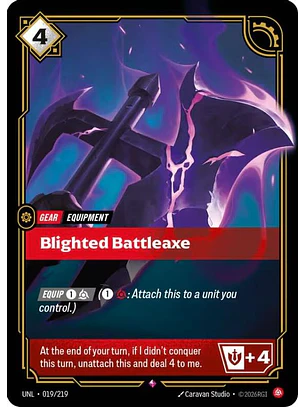 019/219 R Blighted Battleaxe