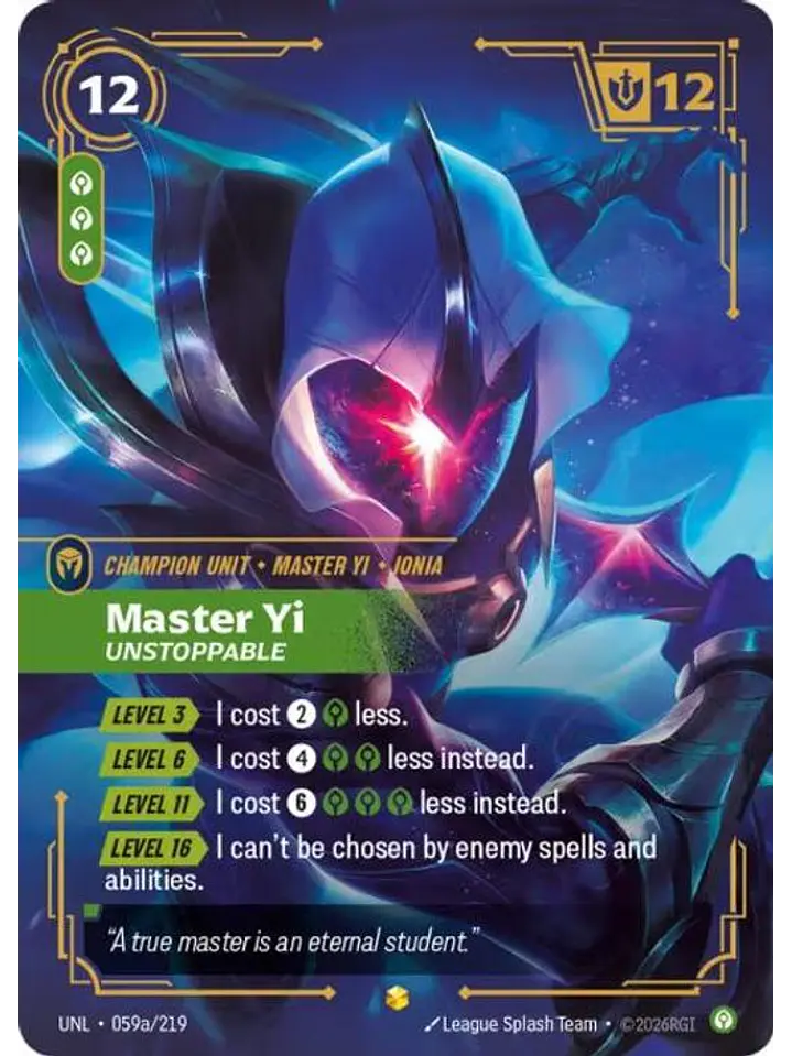 059a/219 (Alternate Art) Master Yi - Unstoppable 1
