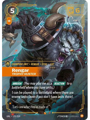 120/219 Epic Rengar - Trophy Hunter