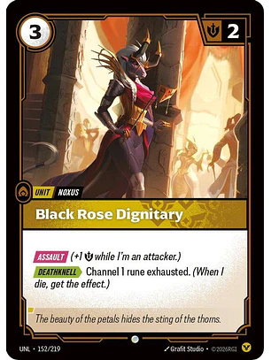 152/219 C Black Rose Dignitary