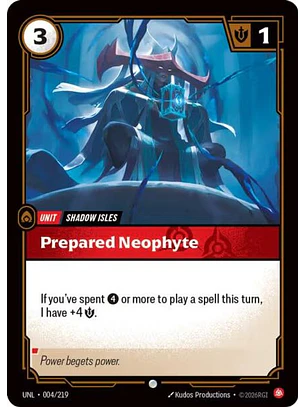 004/219 C Prepared Neophyte (FOIL)