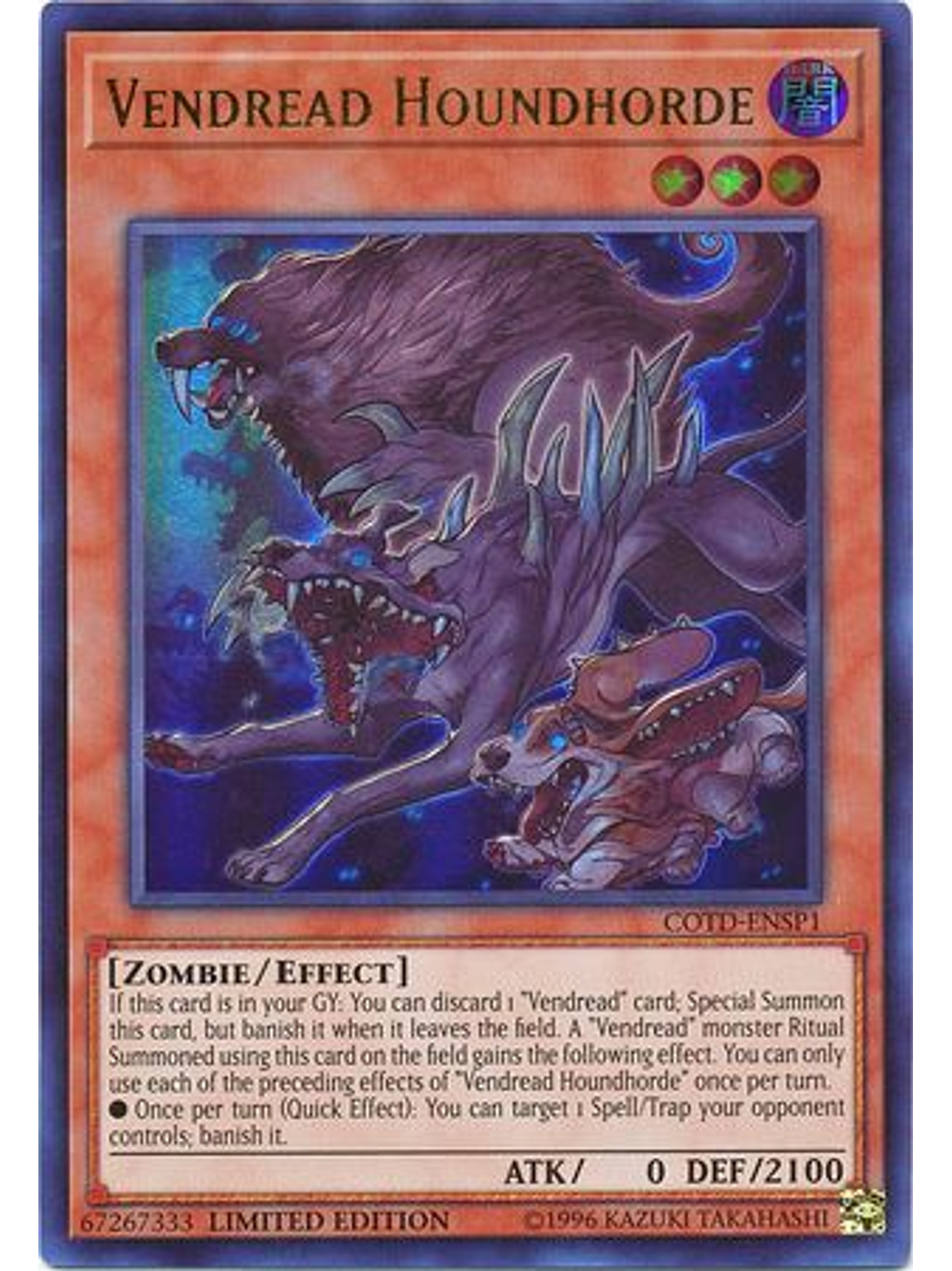 Vendread Houndhorde - COTD-ENSP1 - Ultra Rare Limited Ediiton 1