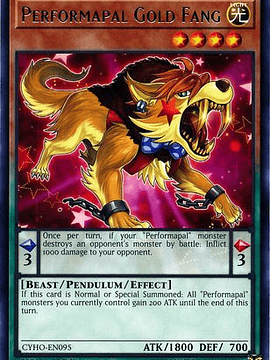 Performapal Gold Fang - CYHO-EN095 - Rare 1st Edition