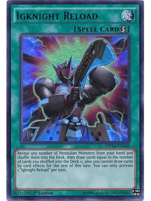 Igknight Reload - MP16-EN148 - Ultra Rare 1st Edition