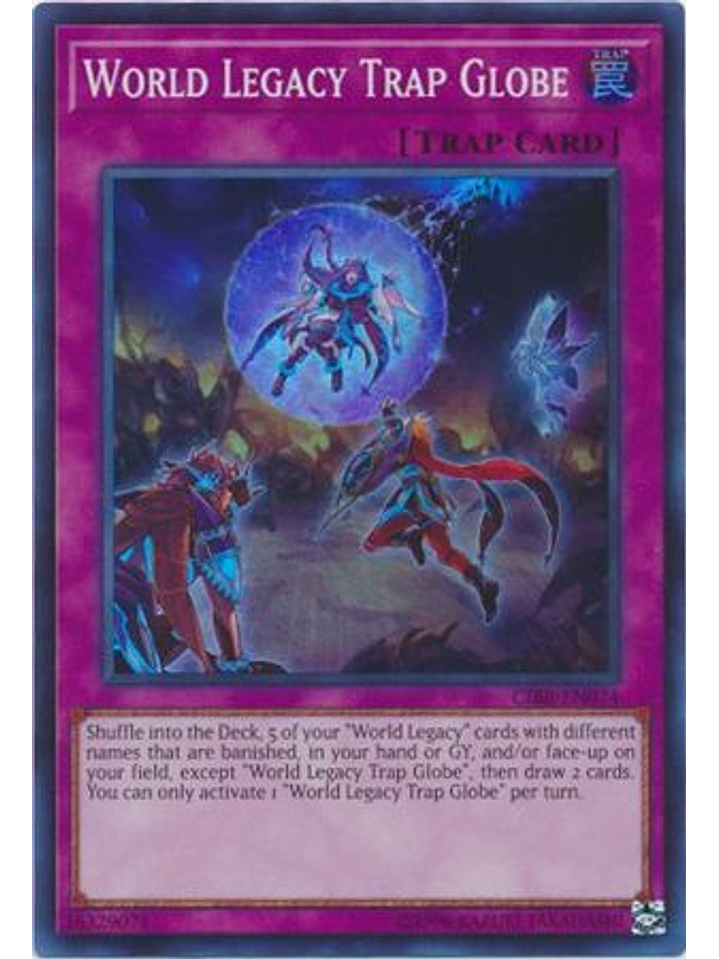 World Legacy Trap Globe - CIBR-EN074 - Super Rare Unlimited 1
