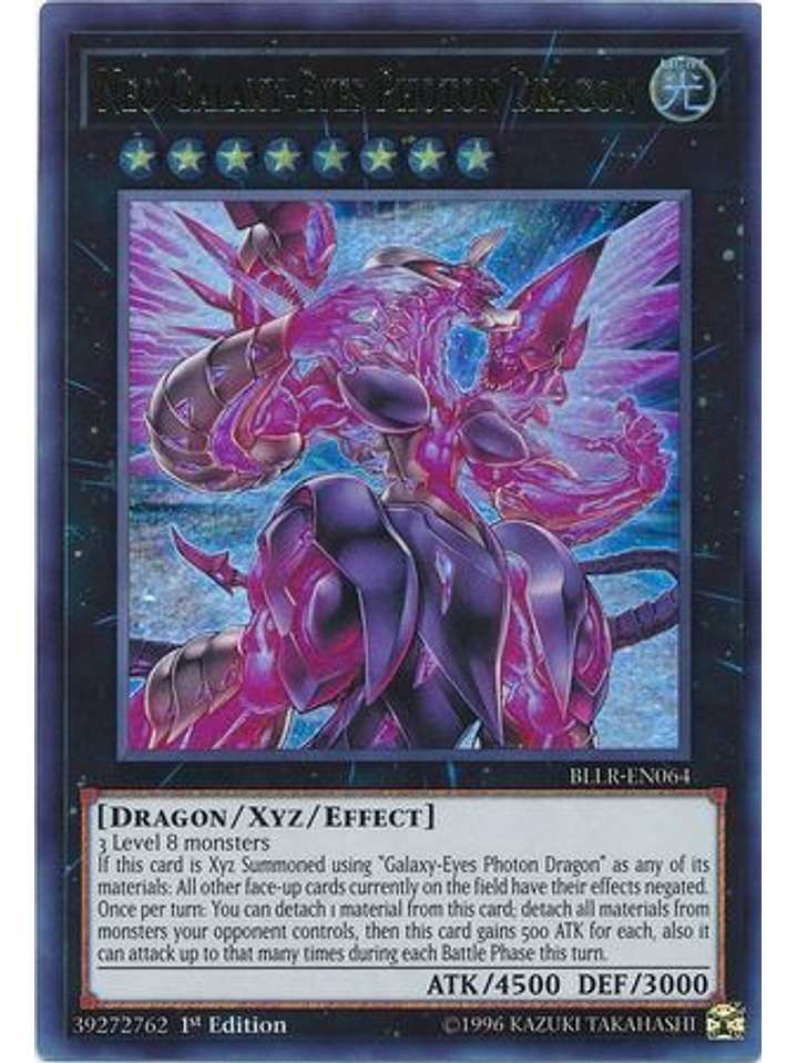 Neo Galaxy-Eyes Photon Dragon - BLLR-EN064 - Ultra Rare 1st Edition 1