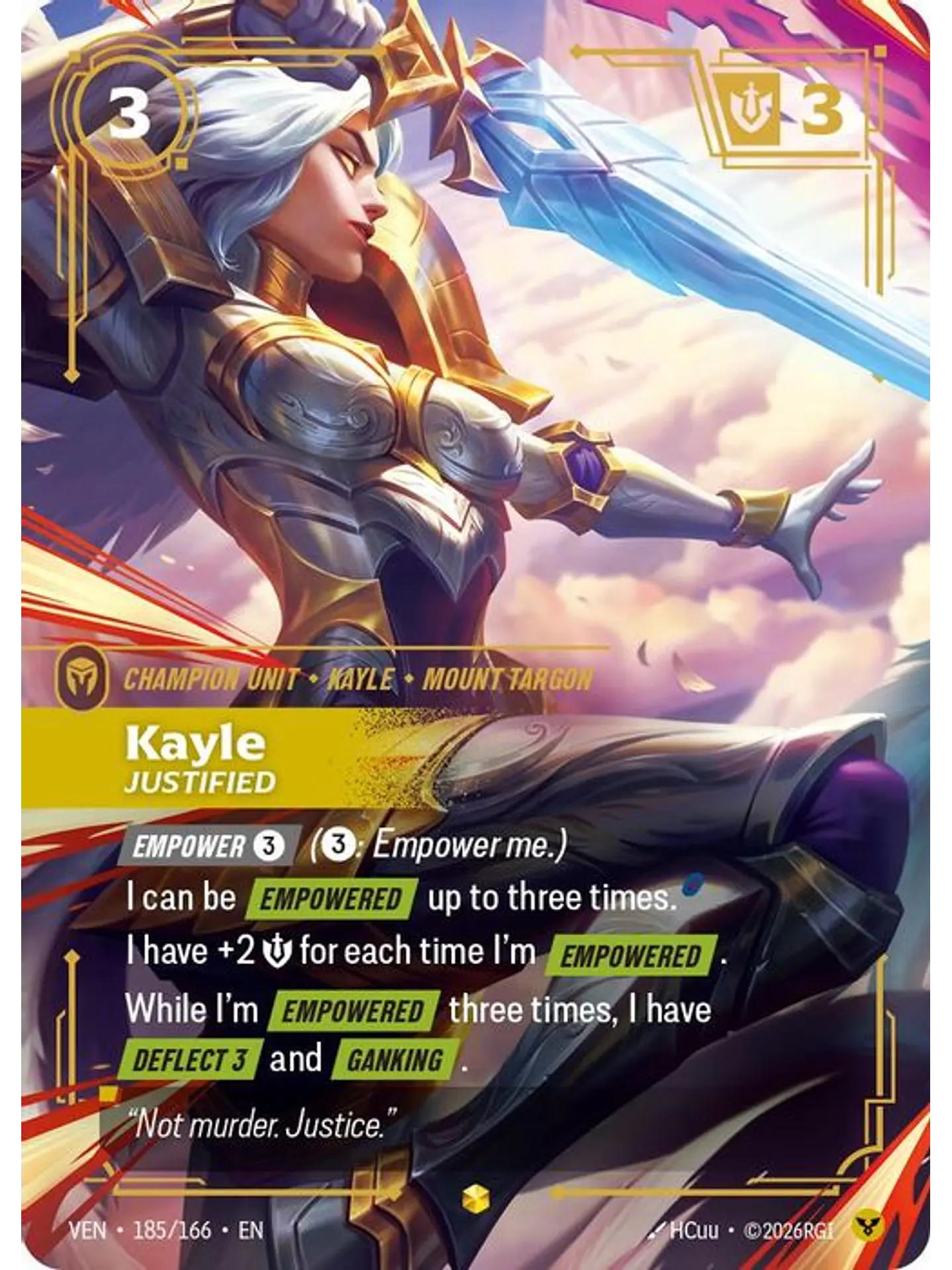 185/166 (Alternate Art) Kayle, Justified (Overnumbered) 1