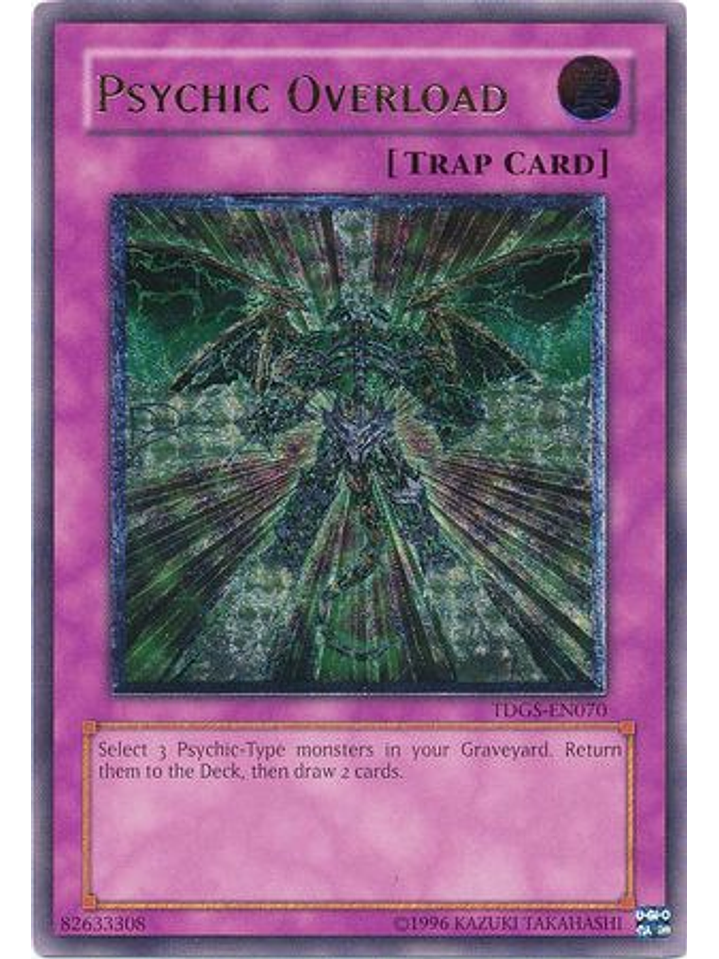 Psychic Overload - TDGS-EN070 Unlimited - Ultimate Rare 1