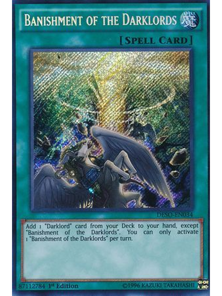 Banishment of the Darklords - DESO-EN034 - Secret Rare 1st Edition 1