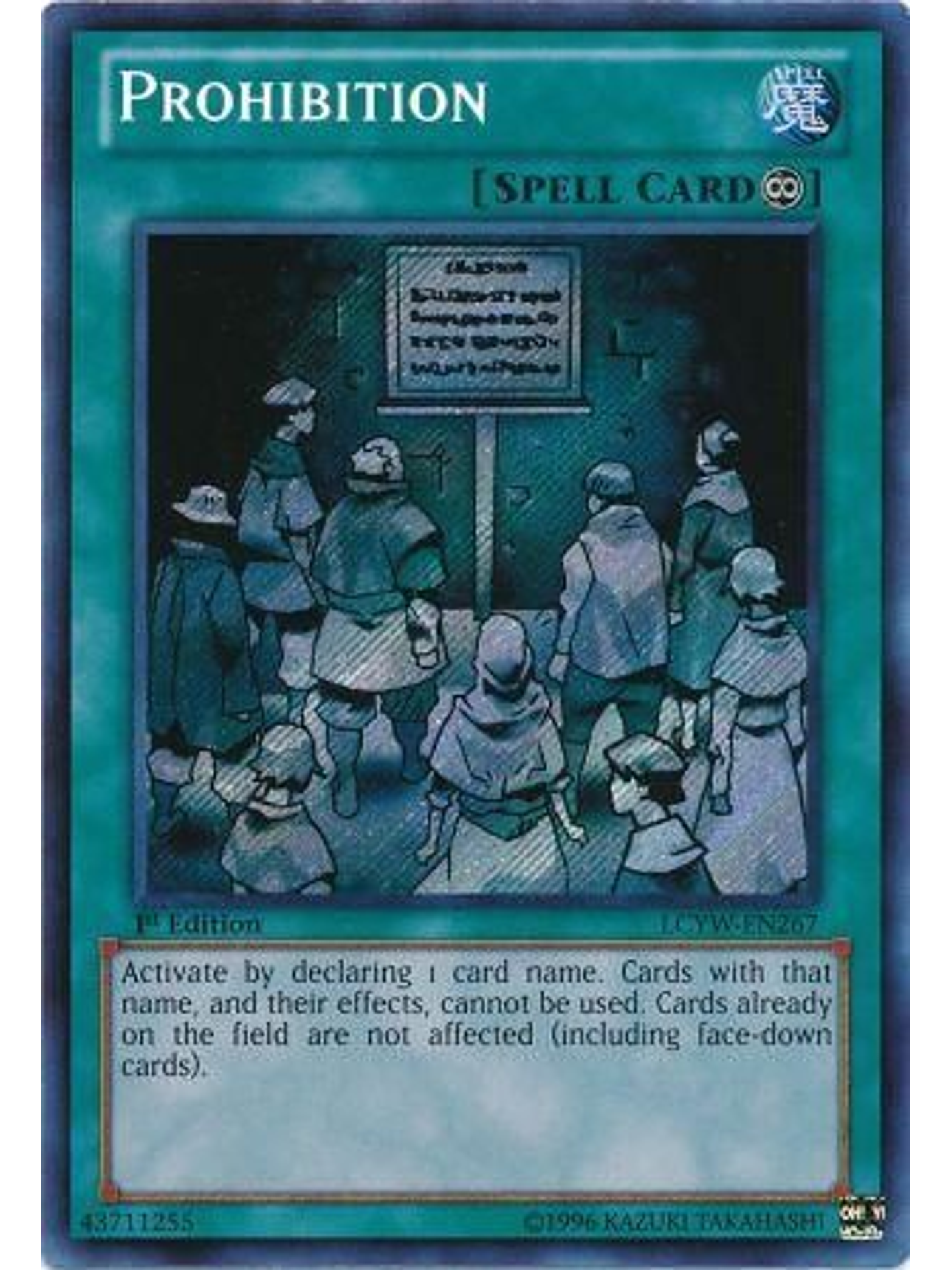 Prohibition - LCYW-EN267 - Secret Rare 1st Edition 1