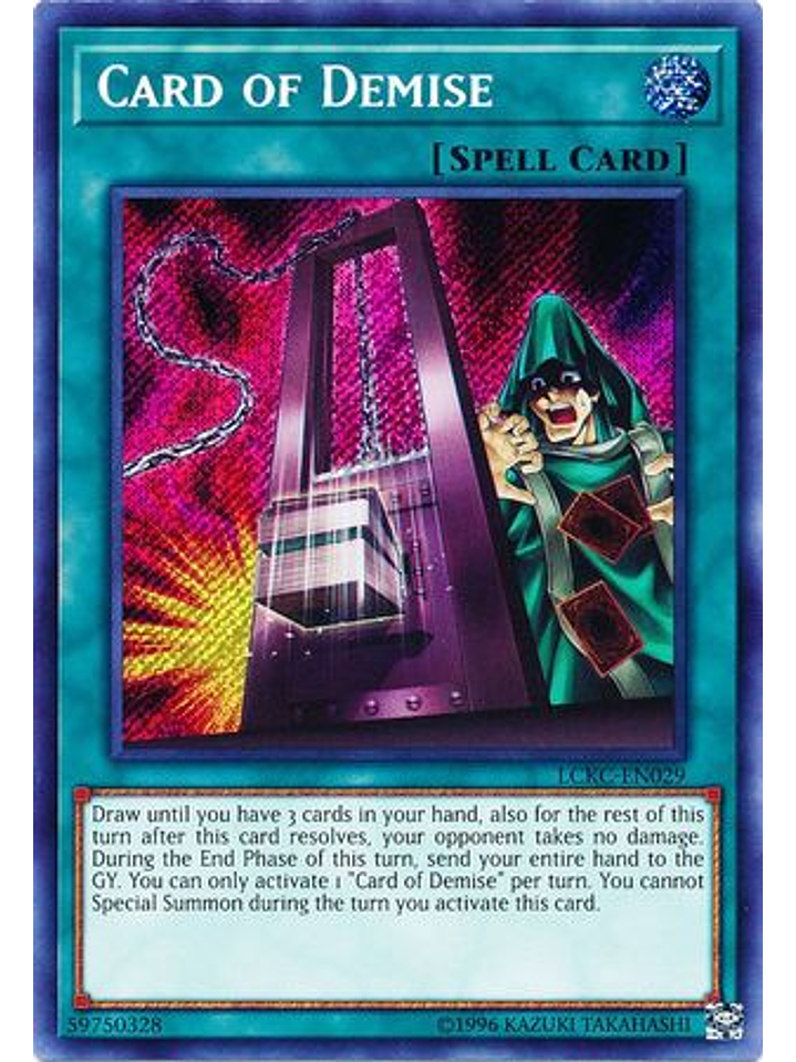Card of Demise - LCKC-EN029 - Secret Rare Unlimited 1