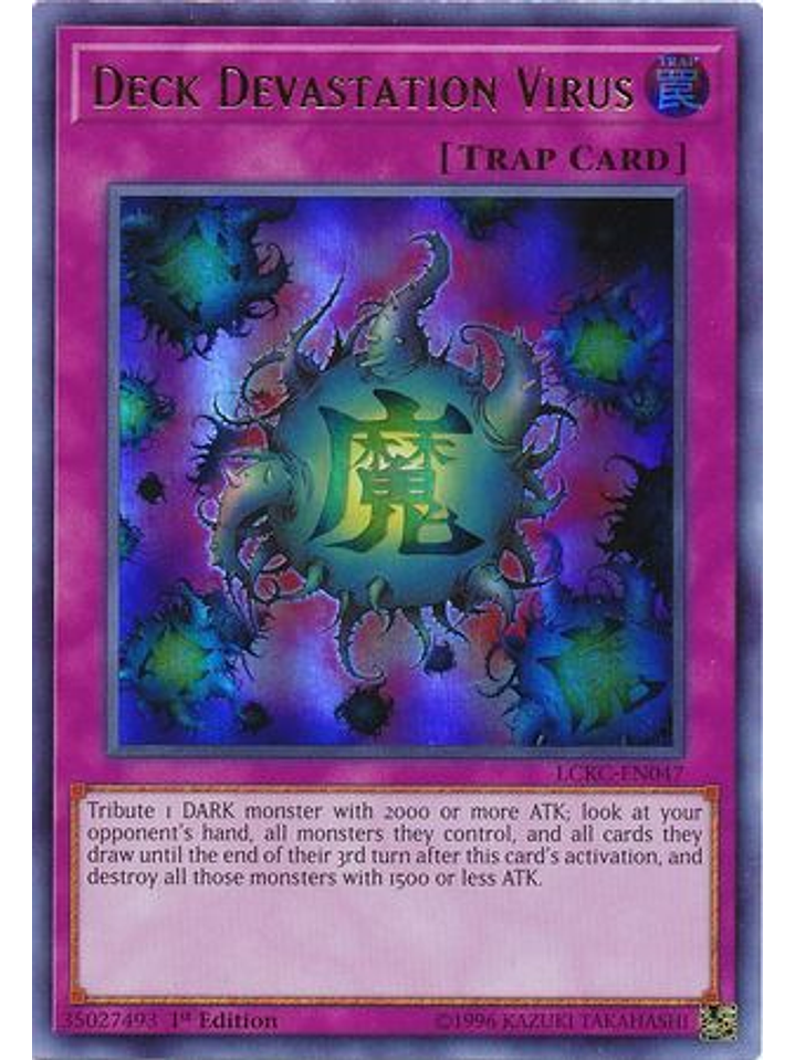 Deck Devastation Virus - LCKC-EN047 - Ultra Rare 1st Edition 1