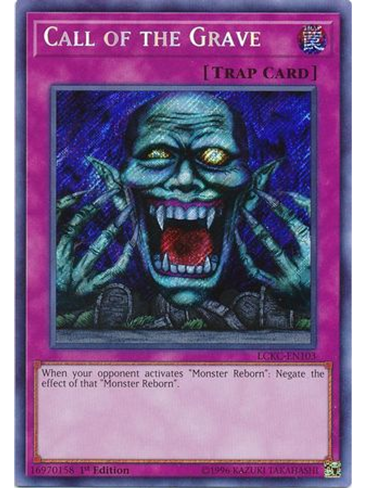 Call of the Grave - LCKC-EN103 - Secret Rare 1st Edition 1