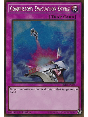 Compulsory Evacuation Device - PGL2-EN065 - Gold Rare 1st Edition