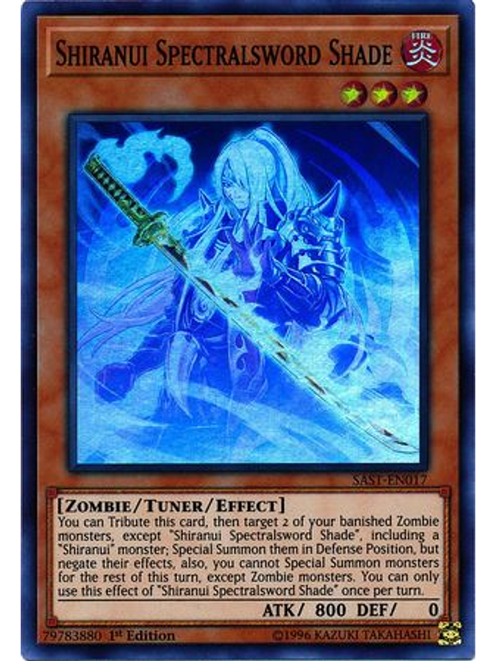 Shiranui Spectralsword Shade - SAST-EN017 - Super Rare 1st Edition 1