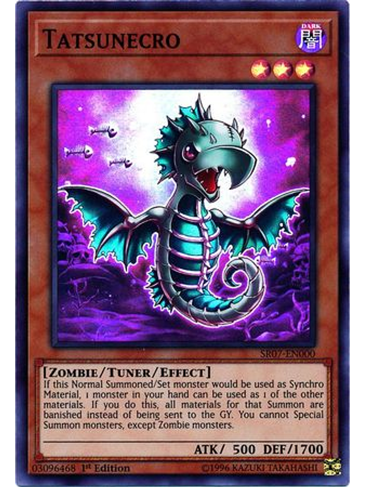 Tatsunecro - SR07-EN000 - Super Rare 1st Edition 1