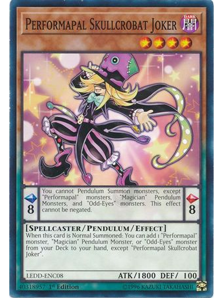 Performapal Skullcrobat Joker - LEDD-ENC08 - Common 1st Edition 1