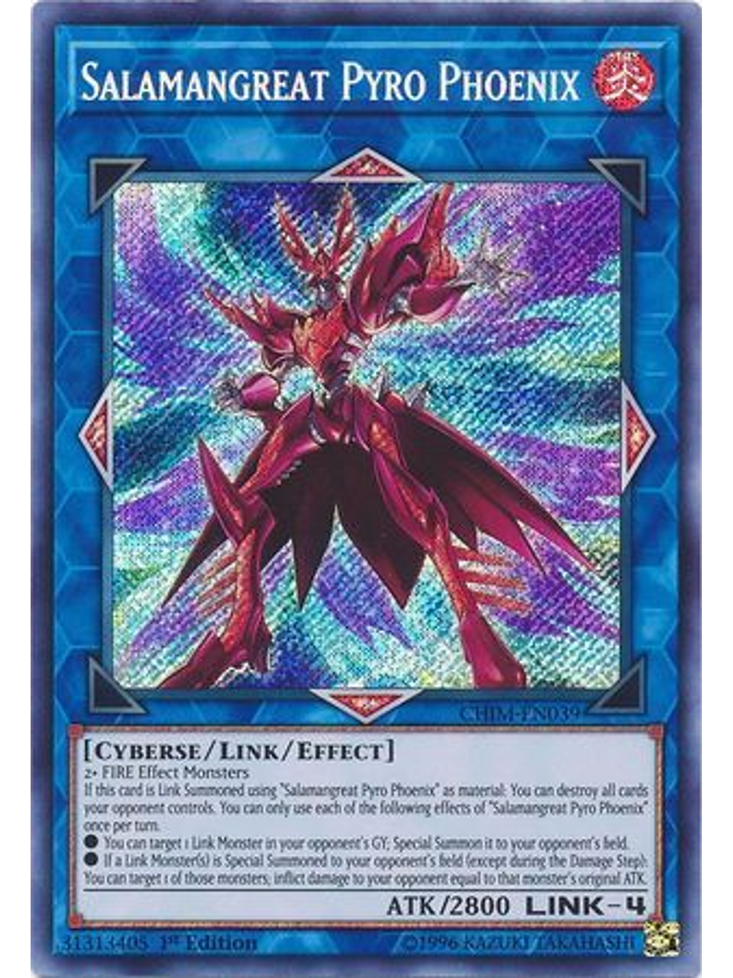 Salamangreat Pyro Phoenix - CHIM-EN039 - Secret Rare 1st Edition 1