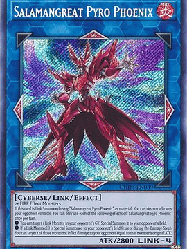 Salamangreat Pyro Phoenix - CHIM-EN039 - Secret Rare 1st Edition