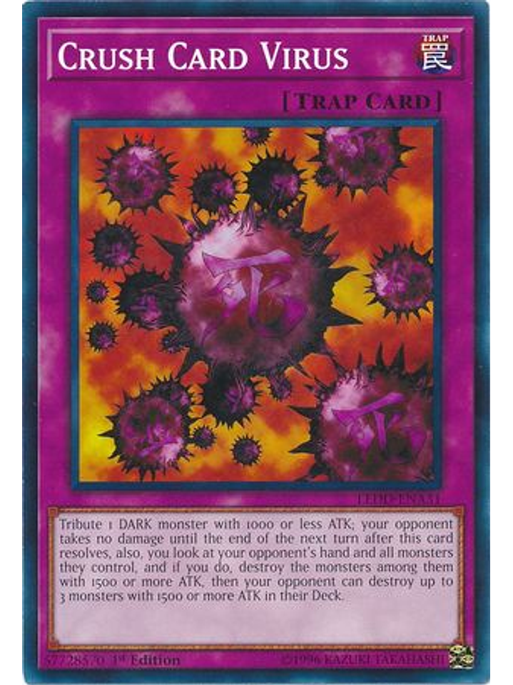 Crush Card Virus - LEDD-ENA31 - Common 1st Edition 1