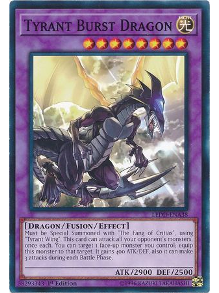 Tyrant Burst Dragon - LEDD-ENA38 - Common 1st Edition 1