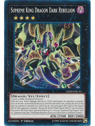 Supreme King Dragon Dark Rebellion - LEDD-ENC33 - Common 1st Edition