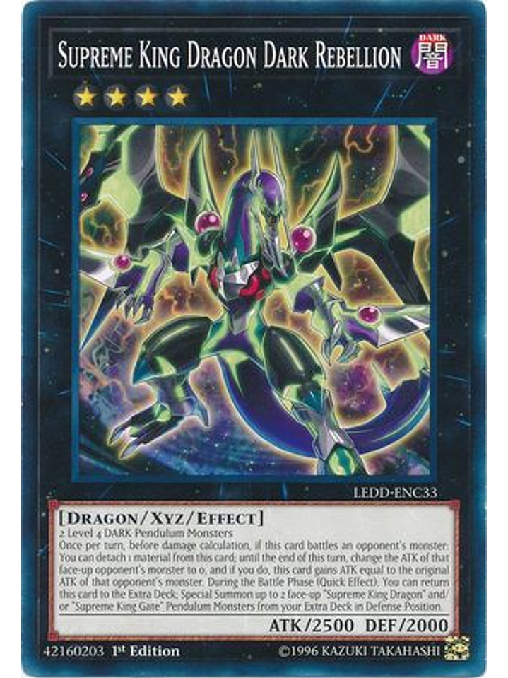 Supreme King Dragon Dark Rebellion - LEDD-ENC33 - Common 1st Edition 1