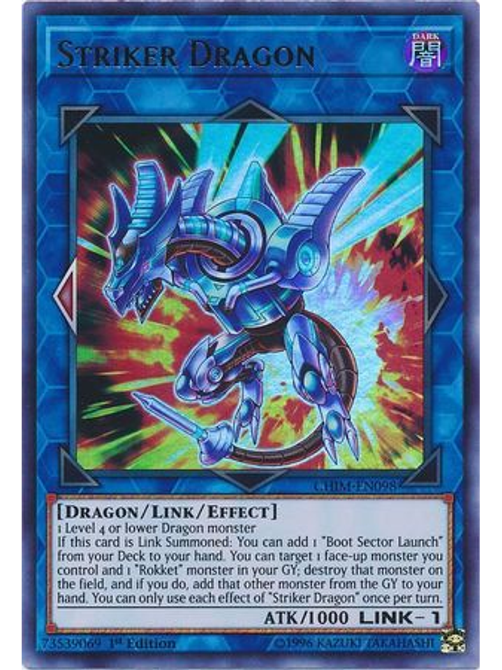 Striker Dragon - CHIM-EN098 - Ultra Rare 1st Edition 1