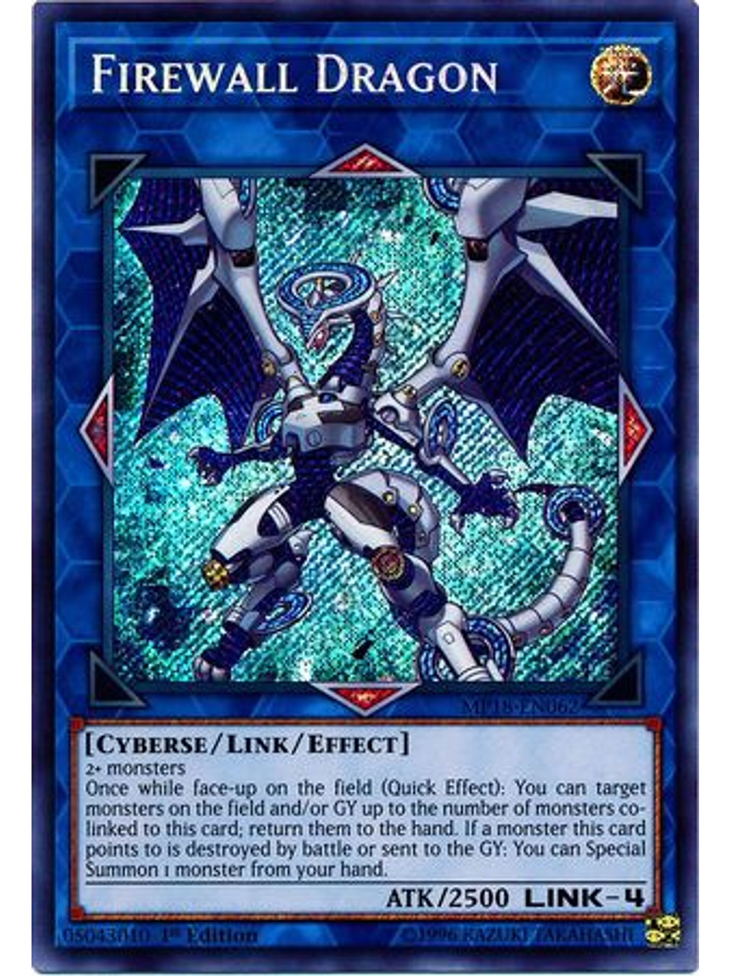 Firewall Dragon - MP18-EN062 - Secret Rare 1st Edition 1