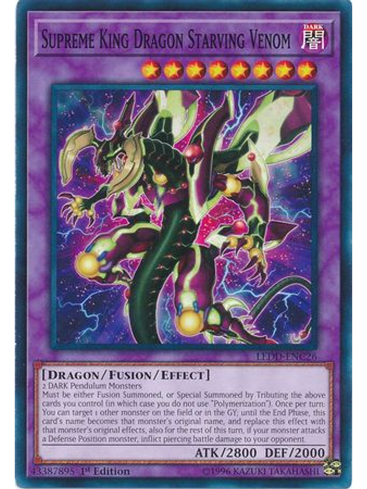 Supreme King Dragon Starving Venom - LEDD-ENC26 - Common 1st Edition 1