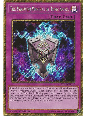 The Phantom Knights of Tomb Shield - PGL3-EN017 - Gold Secret Rare 1st Edition