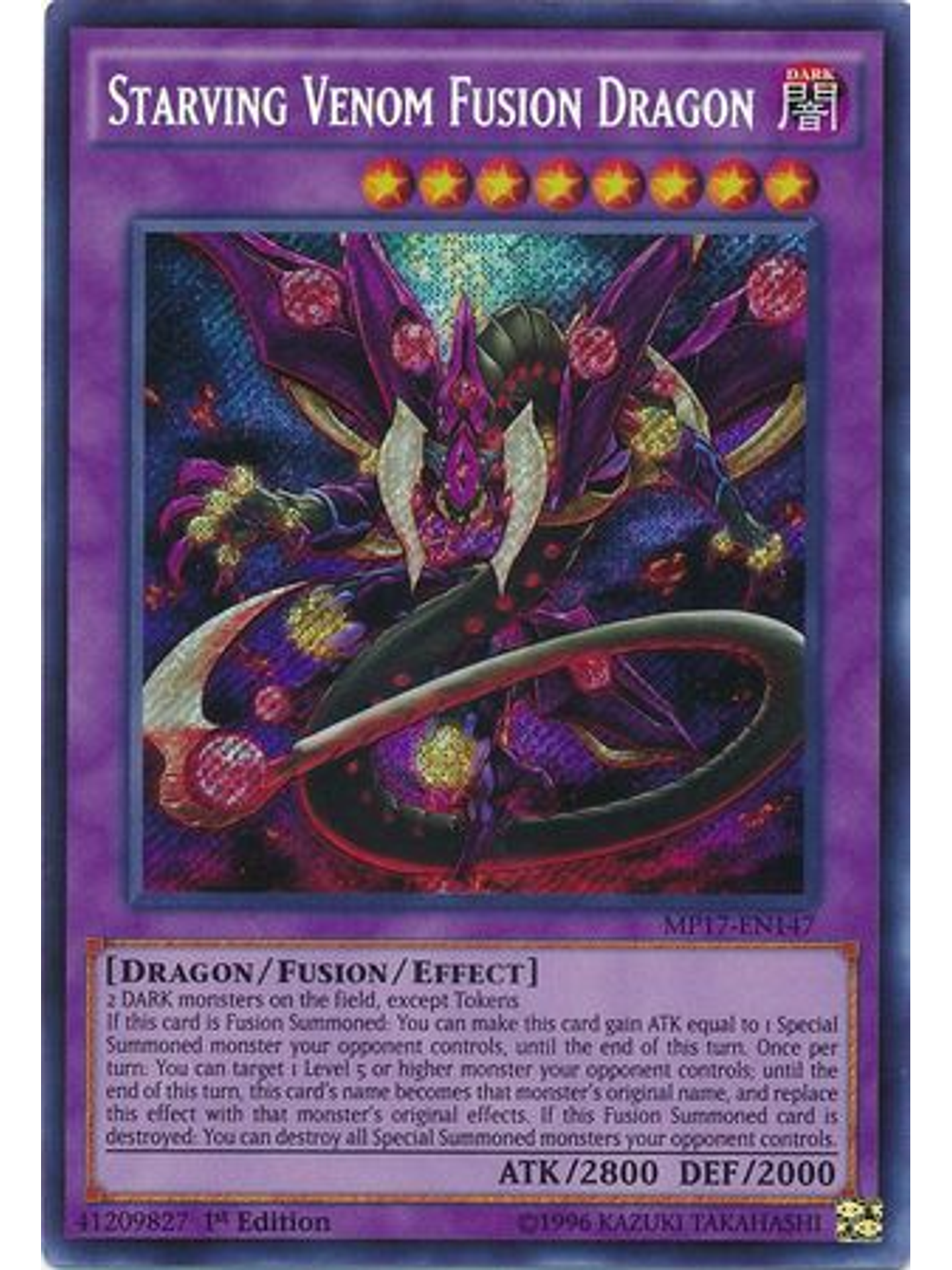 Starving Venom Fusion Dragon - MP17-EN147 - Secret Rare 1st Edition 1