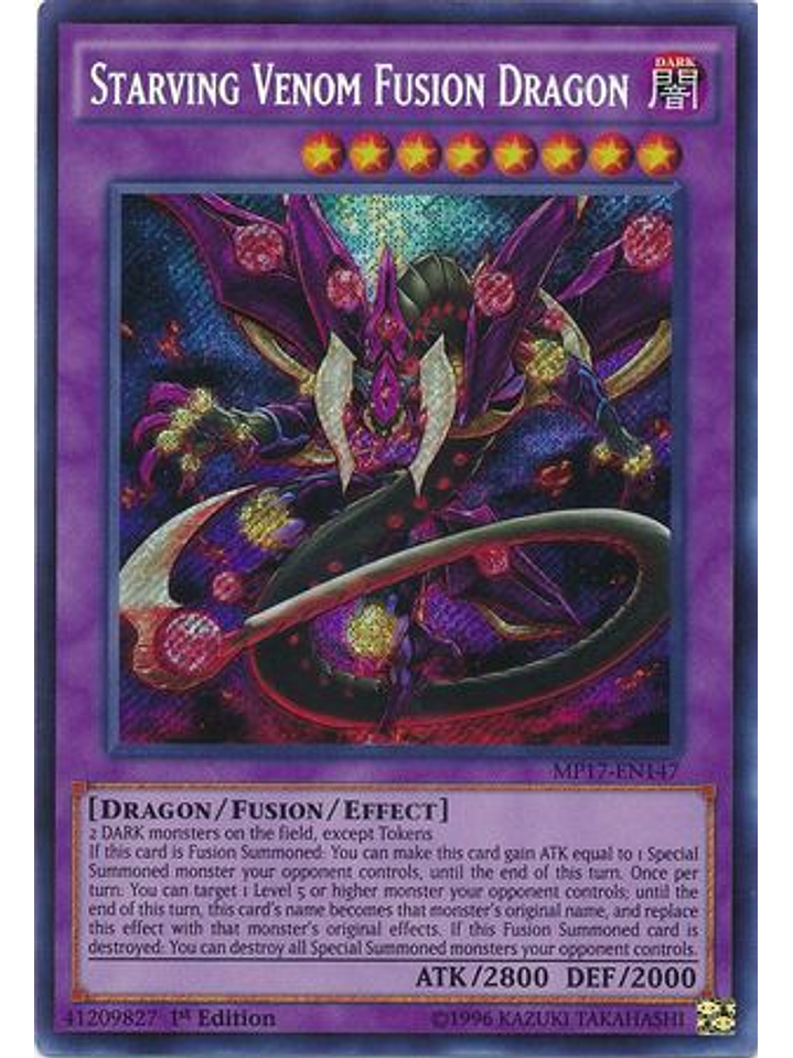 Starving Venom Fusion Dragon - MP17-EN147 - Secret Rare 1st Edition 1