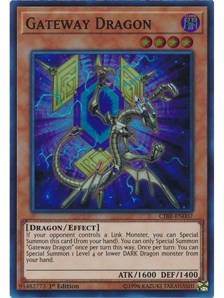 Gateway Dragon - CIBR-EN007 - Super Rare 1st Edition 1