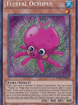 Fluffal Octopus - FUEN-EN014 - Secret Rare 1st Edition