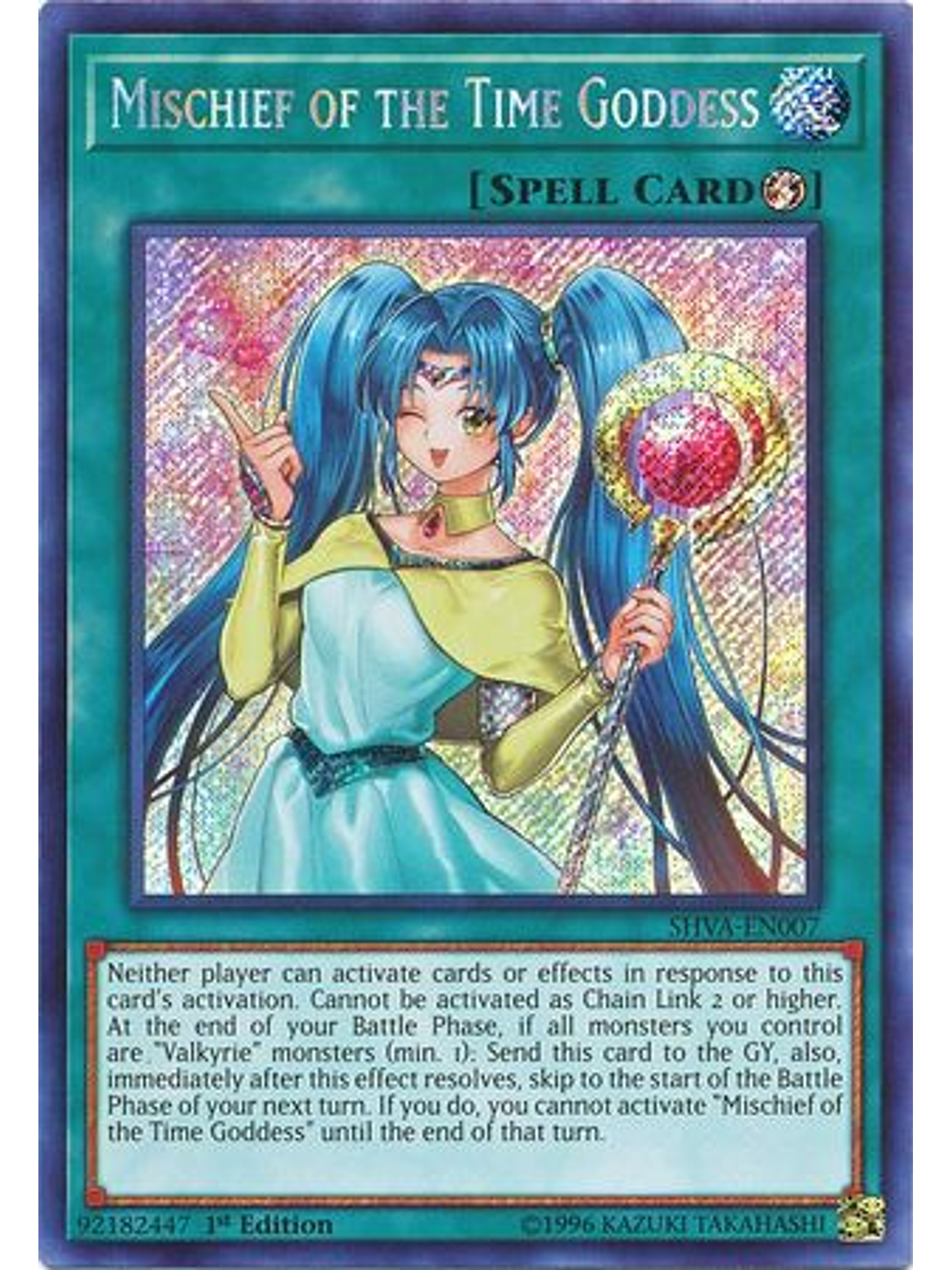 Mischief of the Time Goddess - SHVA-EN007 - Secret Rare 1st Edition 1