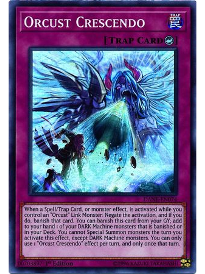 Orcust Crescendo - DANE-EN074 - Super Rare 1st Edition 1