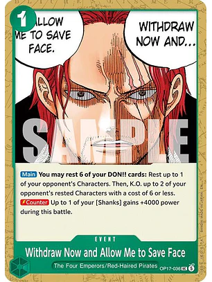 OP17-036 U Withdraw Now and Allow Me to Save Face