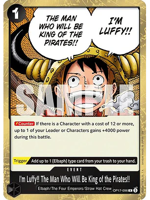 OP17-096 R I'm Luffy!! The Man Who Will Be King of the Pirates!!